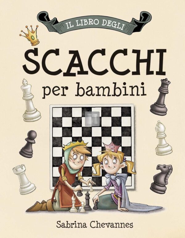 Libro Chevannes Scacchi per bambini