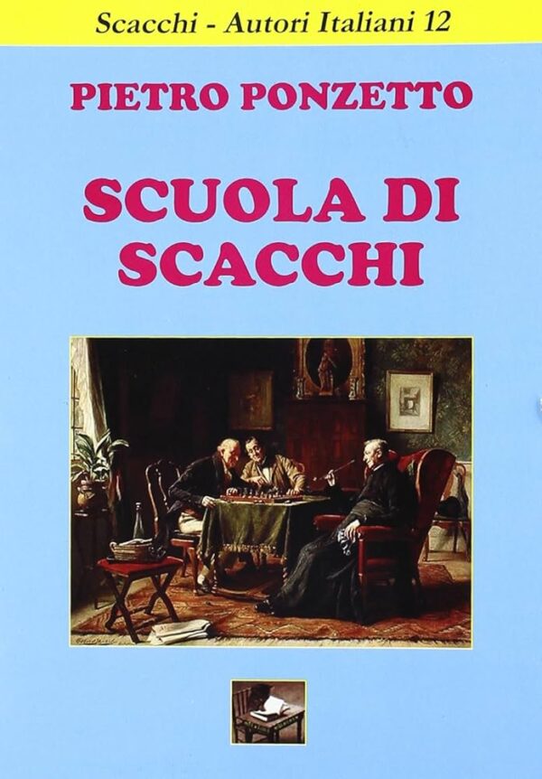 Libro Ponzetto Scuola di scacchi