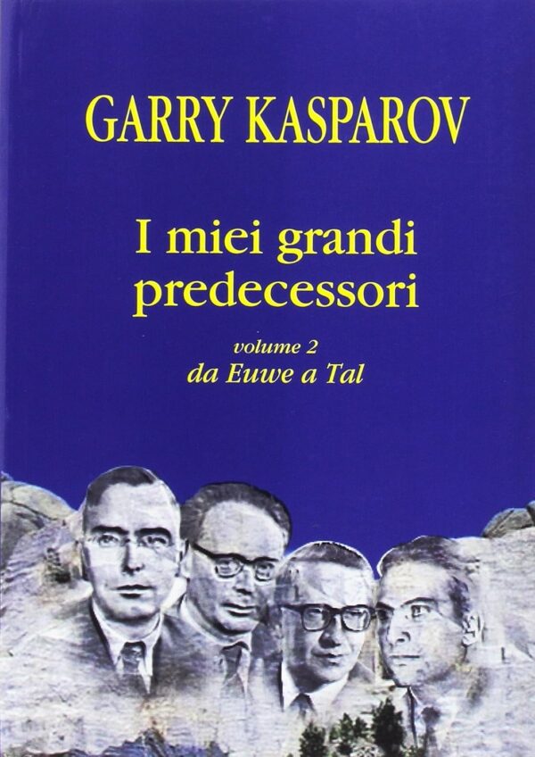 Libro Kasparov I miei grandi predecessori - volume 2